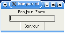 Capture de Bonjour toi : Hello World en Tcl/Tk